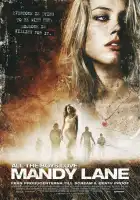 Все парни любят Мэнди Лейн смотреть онлайн (2006)